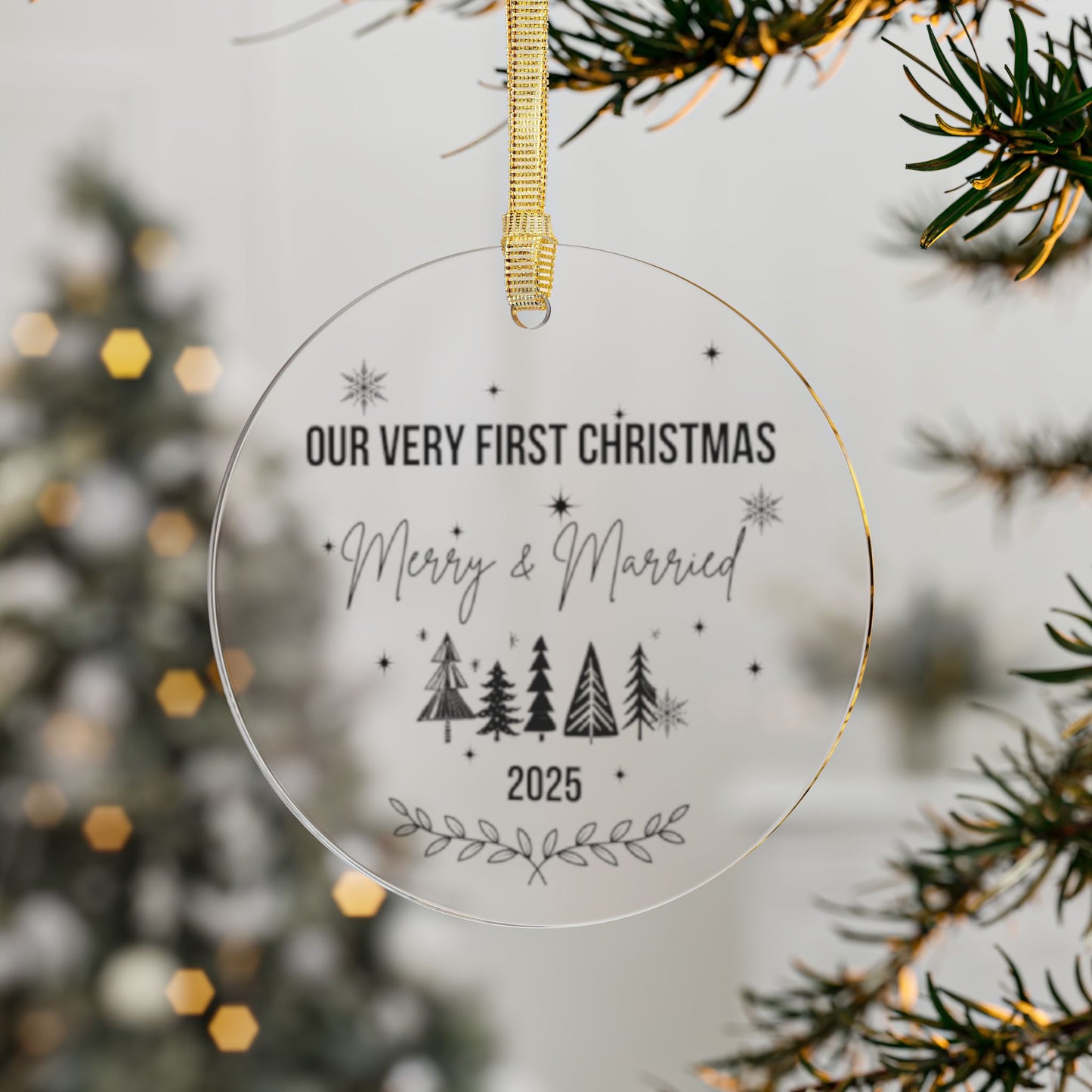 Clear Acrylic Ornaments - Our Very First Christmas Marry and Married