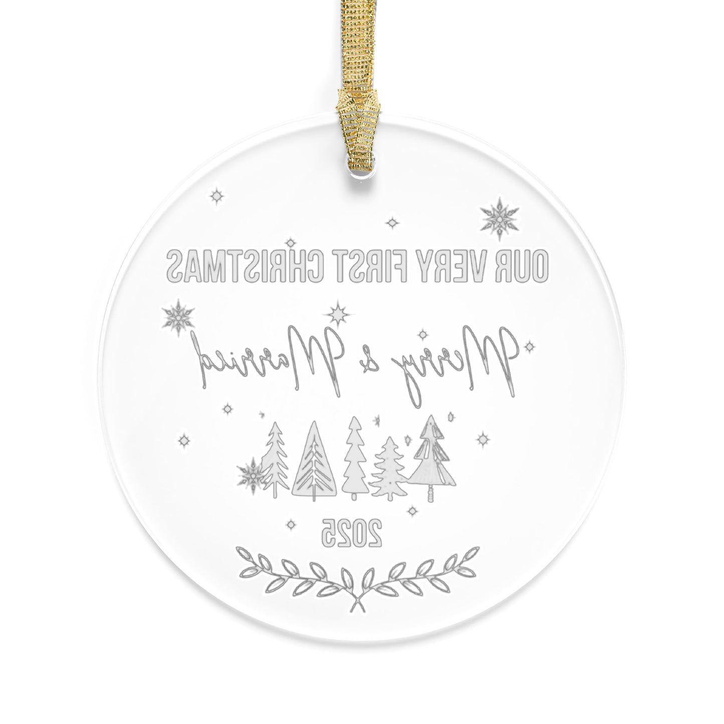 Clear Acrylic Ornaments - Our Very First Christmas Marry and Married