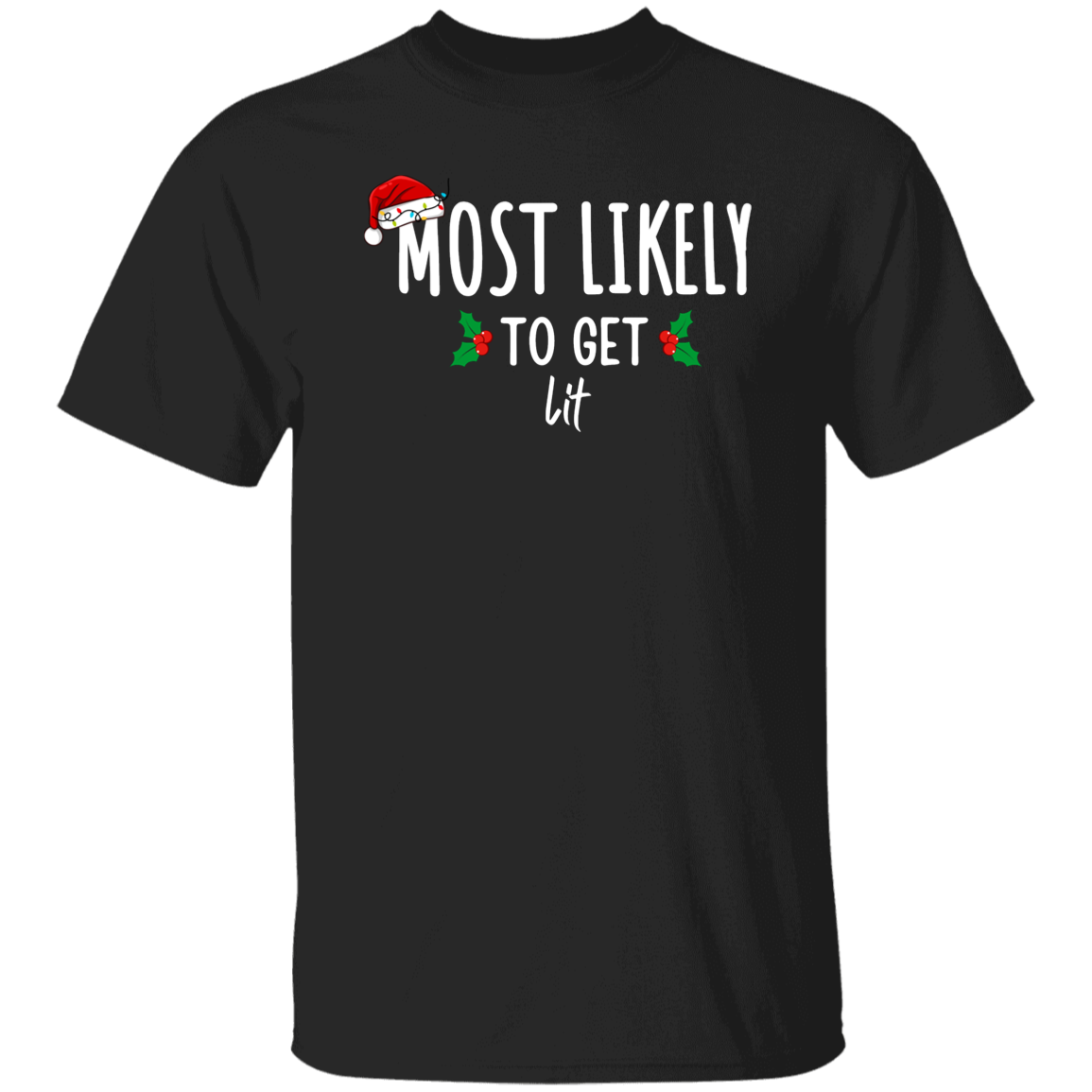 Most Likely To Christmas Shirt, Matching Family Shirts, Couples Christmas Pajamas, Christmas Gift, Family Pajamas, Couples Gift, Family Gift T-Shirt