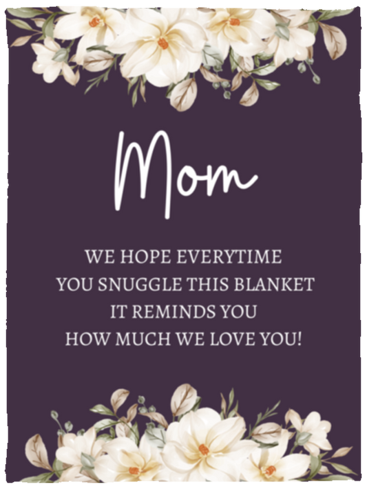 MOM FLOWER BLANKET | MOTHER'S DAY GIFT