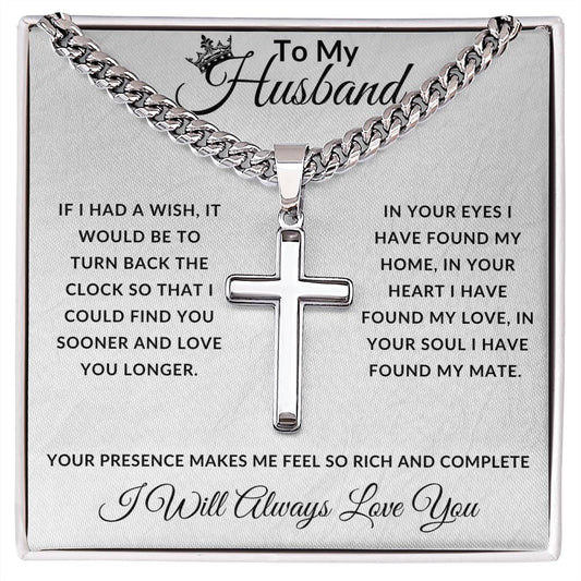 To My Dear Husband - Cuban Chain with Artisan Cross Necklace.