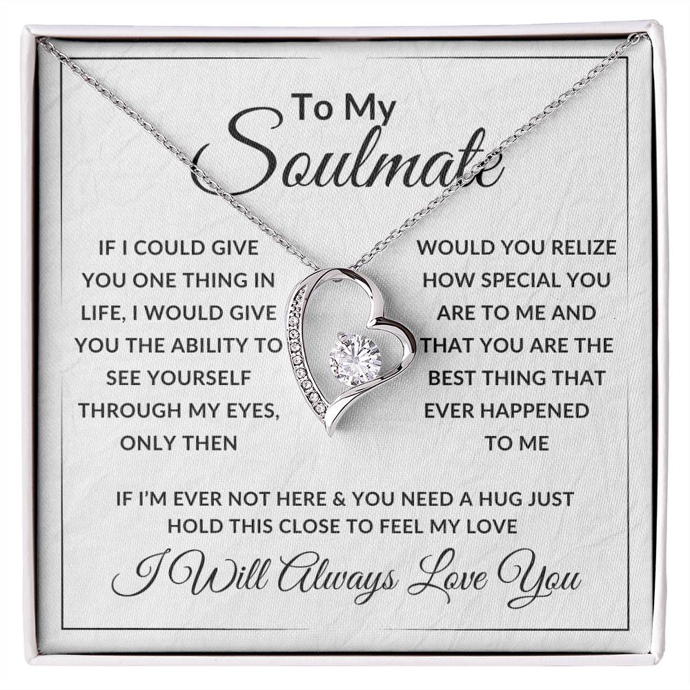 To My Soulmate Forever Love Necklace